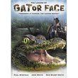 The Legend of Gatorface