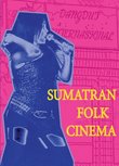 Sumatran Folk Cinema