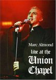 Marc Almond - Live at the Union Chapel