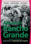 Alla en el Rancho Grande (Over at the Big Ranch)