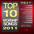 Maranatha! Worship: Top 10 Worship Songs 2011