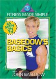 John Basedow: Fitness Made Simple - Basedow's Basics