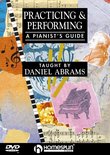 Practicing & Performing- A Pianist's Guide