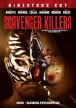 Scavenger Killers (Director's Cut)