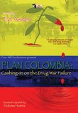 Plan Colombia: Cashing in on the Drug War Failure