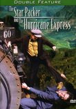 The Star Packer/The Hurricane Express