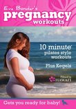 Pilates Pregnancy Workouts with Eva Bondar