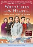When Calls the Heart Double Feature: Finding Home & A Moving Picture [DVD]