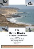 The Raven Diaries Part 4 - Crystal Cove Project (2 Disk Set)