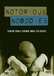The Notorious Nobodies