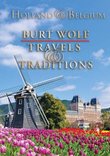 Burt Wolf: Holland & Belgium