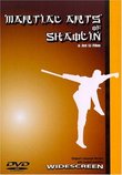 The Martial Arts of Shaolin