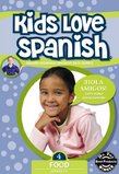 Kids Love Spanish: Volume 4 - Food