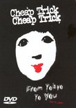 Cheap Trick - From Tokyo to You
