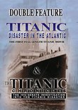 Titanic: Disaster in the Atlantic/The Titanic Chronicles