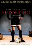 El Portero: The Goalkeeper