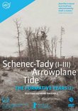 The Formative Years (I): Schenec-Tady (I-III), Arrowplane, Tide