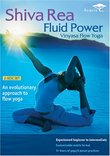 Shiva Rea - Fluid Power - Vinyasa Flow Yoga