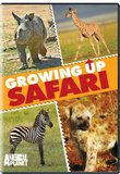 Growing Up Safari (Full)