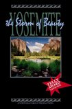 Yosemite: The Storm of Beauty