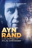 Ayn Rand and the Prophecy of Atlas Shrugged