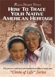 How To Trace Your Native American Heritage