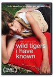 Wild Tigers I Have Known