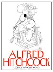 Legends of Hollywood: Alfred Hitchcock