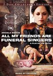 All My Friends Are Funeral Singers, Collector's Edition