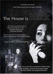 The House Is Black