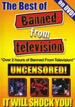 Best of Banned From TV
