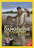 Best of Dangerous Encounters With Brady Barr (2pc)