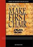 How to Make First Chair