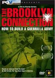 The Brooklyn Connection - How to Build a Guerilla Army