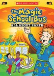 The Magic School Bus: All About Earth