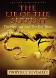 The Lie of The Serpent: The New Age and the End Times