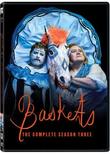 Baskets: The Complete Season Three