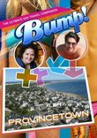Bump-The Ultimate Gay Travel Companion Provincetown