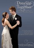 Dancing Together: A 90-Minute Guide to a Beautiful Wedding Dance
