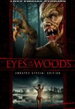 Eyes of the Woods-Unrated Special Edition