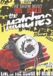 The Show Must Go Off!: The Matches Live at the House of Blues
