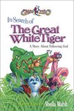 Gnoo Zoo: In Search of the Great White Tiger