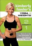 Kimberly Fowler's YOGA + WEIGHTS
