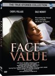 Face Value (True Stories Collection TV Movie)