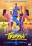 Trippin (Ws)