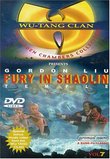 Wu Tang Clan Presents: Fury in Shaolin Temple