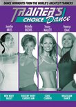 Trainers Choice- Dance