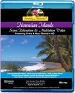 Serenity Moments: Hawaiian Islands Scenic Relaxation [BLU-RAY Movie]