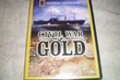 Civil War Gold DVD! National Geographic