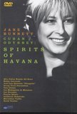 Jane Bunnett - Cuban Odyssey / Spirits of Havana DVD